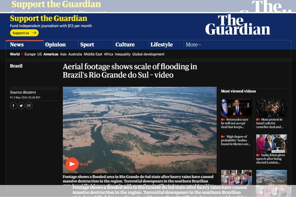 Reportagem do jornal The Guardian sobre enchentes no Brasil - Metrópoles