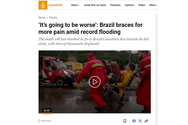 Reportagem do jornal Al Jazeera sobre enchentes no Brasil - Metrópoles